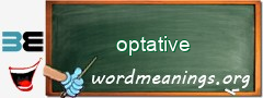 WordMeaning blackboard for optative